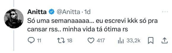 Anitta fez questão de avisar que esse seu desejo seria apenas por uma semana, pois a sua vida está ótima.