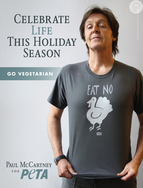O ex-Beatle Paul McCartney também participou da campanha 'I am a vegetarian'. O cantor é um dos maiores divulgadores da campanha Monday's Free (Segunda sem carne)