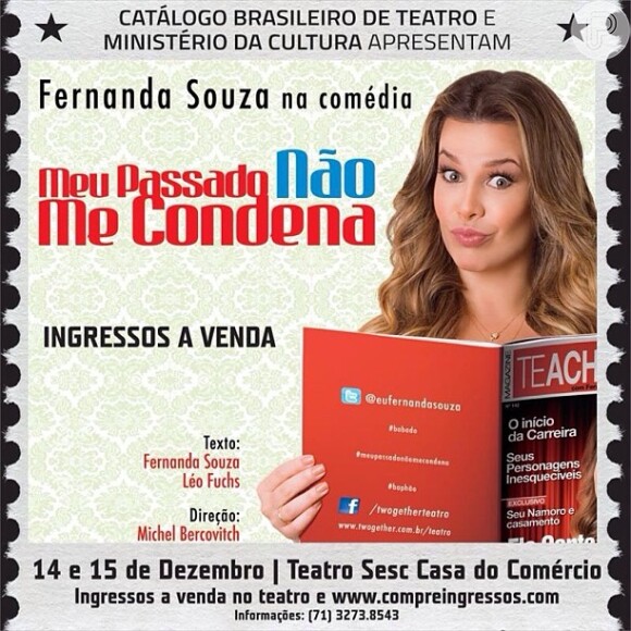 Cartaz da peça 'Meu Passado Não Me Condena', estrelada por Fernanda Souza, cancelada após a morte do pai da atriz, na manhã desse sábado, 14 de dezembro de 2013