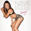 Naya Rivera lançou sua carreira solo como cantora no último ano. "Sorry", seu primeiro single, conta com a participação de Big Sean, seu noivo