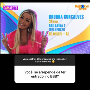 Brunna Gonçalves garantiu que não se arrependeu de entrar no 'BBB 22'