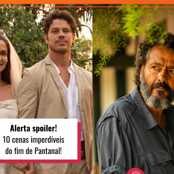 Spoiler! Novela 'Pantanal' chega ao fim com cenas impedíveis no último capítulo, que vai ao ar nesta sexta-feira, 07 de outubro de 2022