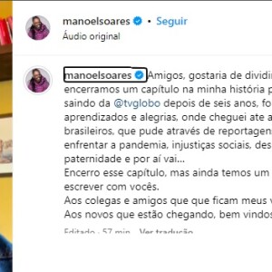 Manoel Soares publicou um vídeo nas redes sociais sobre sua saída