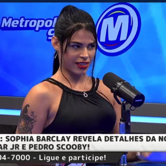 Sophia Barclay revelou no programa de Chupim que não só ficou com Neymar, mas que viu ele com Pedro Scooby