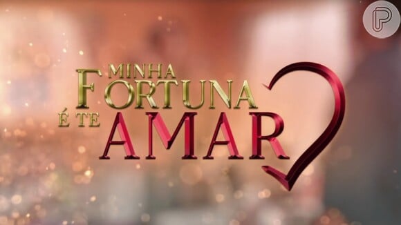 'Minha fortuna é te amar': o que acontece nos próximos capítulos? Veja destaques da semana de 18 a 22 de março