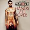 Adaml Levine aparece completamente nu, com mãos femininas cobrindo suas partes íntimas, na capa alternativa de 'Hands All Over'