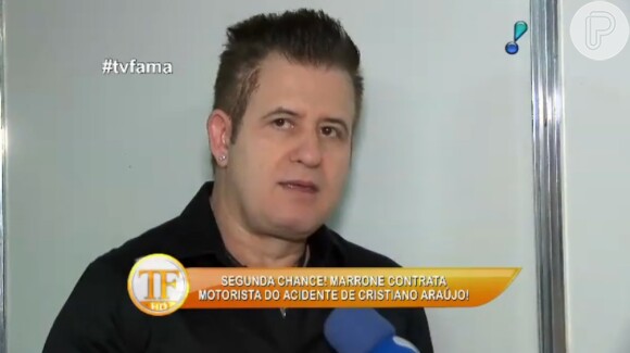 Marrone contrata motorista indiciado por morte de Cristiano Araújo: 'Cara bacana'