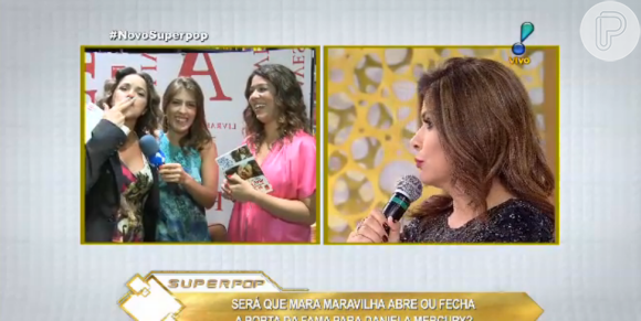 Mara Maravilha foi ao 'Superpop' e fechou a porta para a cantora Daniela Mercury
