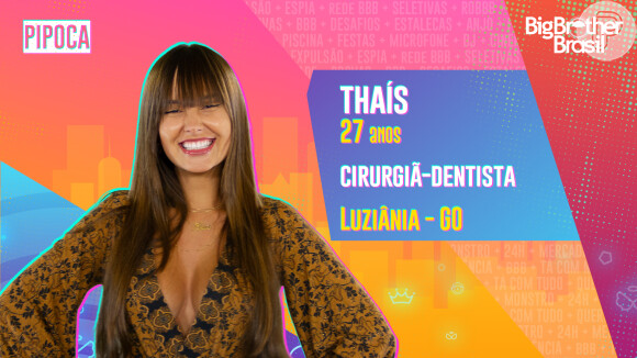 A participante Thais, do 'BBB21', é dentista e nasceu em Goiás
