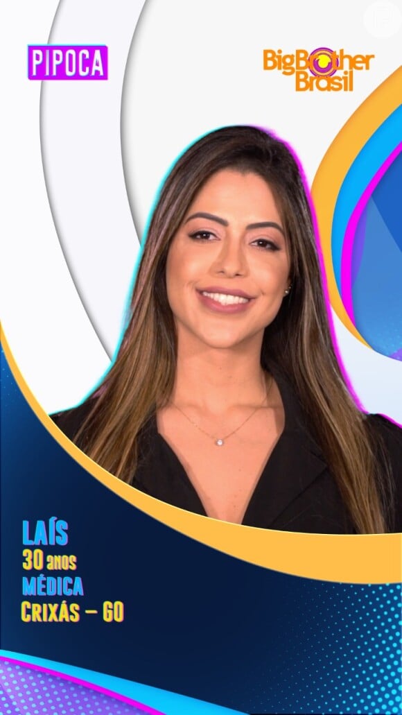 'BBB 22': Lais é médica goiana e integra o grupo Pipoca do reality show
