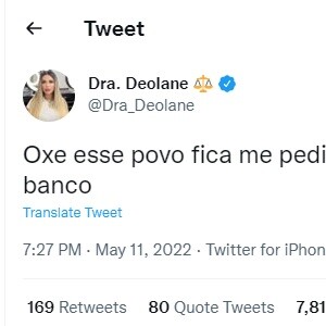 'Acha que eu sou banco', reclamou Deolane Bezerra