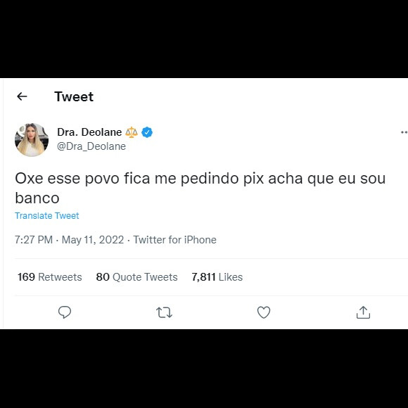 'Acha que eu sou banco', reclamou Deolane Bezerra