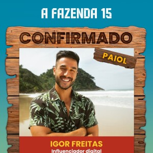 'A Fazenda 2023': Igor Freitas, conhecido por ter participado do 'De Férias Com o Ex Brasil', é confirmado no Paiol