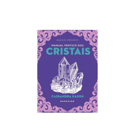 Manual Prático dos Cristais, Cassandra Eason