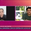 'Mais Você' tem 1º 'encontro' de Lucas 'Buda' com a ex, Camila Moura, após 'BBB 24' e web detona Ana Maria Braga
