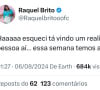 Raquel Brito, irmã e assessora, fez uma postagem enigmática no X