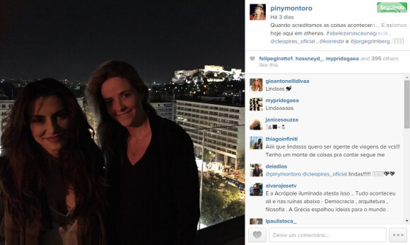 A empresária de Cleo Pires, Piny Monoro, publicou em seu Instagram no último sábado, 16 de maio, uma imagem das duas em Atenas, na Grécia