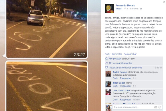 Fernando Morais, amigo de Jô Soares, publicou em sua conta do Facebook o comentário maldoso pichado na calçada da rua onde mora o apresentador