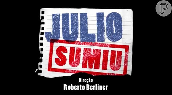 O filme 'Julio Sumiu' estreia em 17 de abril de 2014