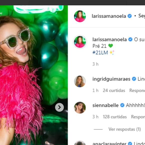 Larissa Manoela deu festão para celebrar 21 anos