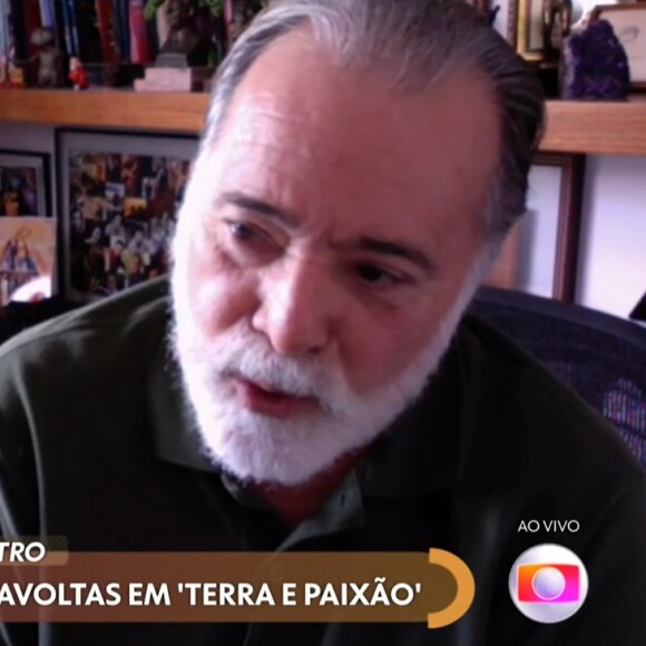 Tony Ramos contou o que Walcyr Carrasco pretende fazer em 'Terra e Paixão'.