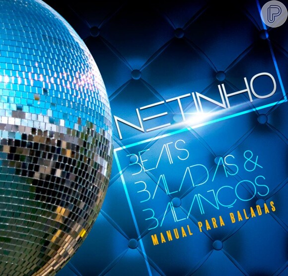 Netinho mosra a capa de seu novo CD, 'Beats, baladas & balanços - manual para baladas'