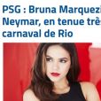Bruna Marquezine foi classificada pelo francês 'But! Football Club' como 'rainha do carnaval'