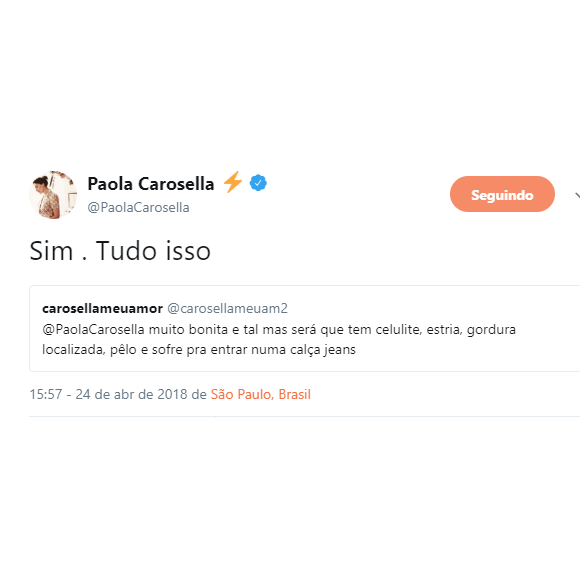 Paolla Carosella admitiu ter estrias, celulites e gordura localizada nesta terça-feira, 24 de abril de 2018