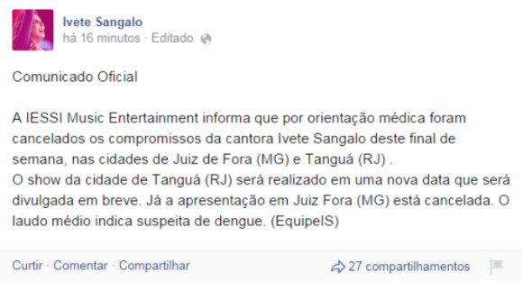 O site oficial de Ivete Sangalo informa que a cantora está com suspeita de dengue