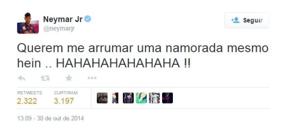 Neymar usou o Twitter para ironizar a notícia de suposto affair, nesta quinta-feira, 30 de outubro de 2014