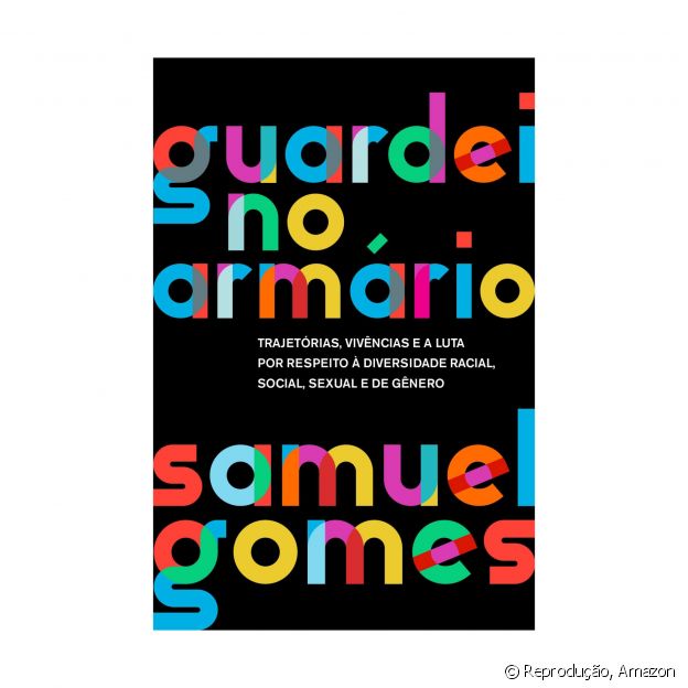 Guardei no armário: Trajetórias, vivências e a luta por respeito à diversidade racial, social, sexual e de gênero, Samuel Gomes


