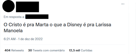 'O Cristo é pra Marta o que a Disney é pra Larissa Manoela', escreveu uma internauta