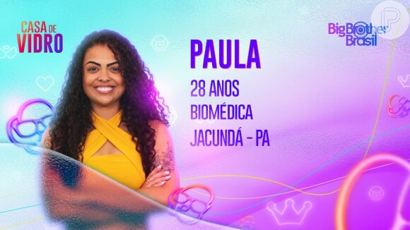 Casa de Vidro 'BBB 23': Paula nasceu em Jacundá, no Pará, e trabalha em um laboratório do município com análises clínicas