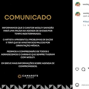 Wesley Safadão comunicou a pausa nas redes sociais