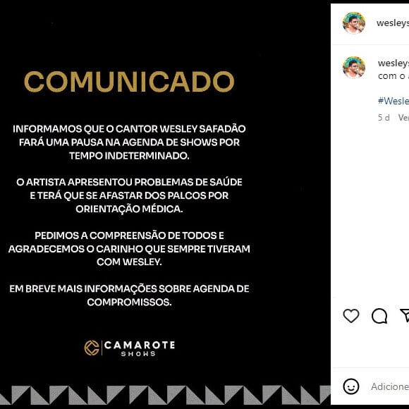 Wesley Safadão comunicou a pausa nas redes sociais