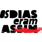 Supersérie Os Dias Eram Assim