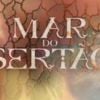 Novela Mar do Sertão