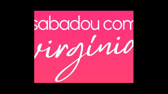 Programa Sabadou com Virgínia: Fotos, últimas notícias, idade, signo e biografia!