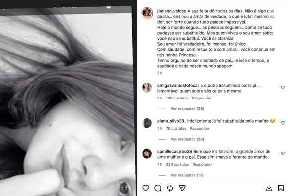 "Hoje o mundo segue… as pessoas seguem… como se tudo pudesse ser substituído. Mas quem viveu o seu amor sabe: você não se substitui. Você se eterniza", escreveu Joelson Veloso