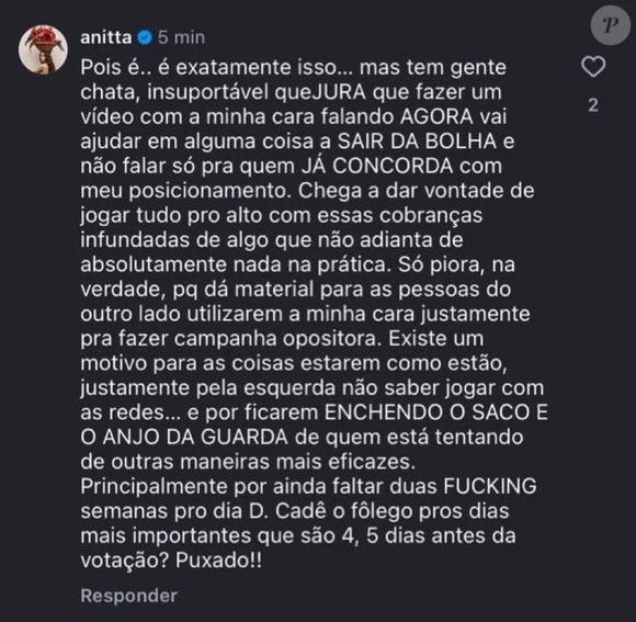 Em comentário no Instagram, Anitta afirmou que as cobranças por um vídeo de apoio a Lula chegam a dar 'vontade de jogar tudo pro alto'