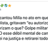 A apresentação de 'Milla' em um ato pró-Bolsonaro provocou a reação pública de Manno Góes em 2021. Segundo o g1, o compositor criticou a utilização da obra na manifestação de 1º de maio e escreveu no Twitter: 'Eu NÃO AUTORIZO esse débil mental de cantar minha música'