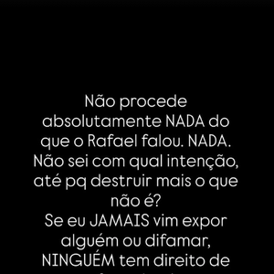 Porém, Lorena desmentiu as acusações em seus stories e disse que não irá expor MC Daniel publicamente