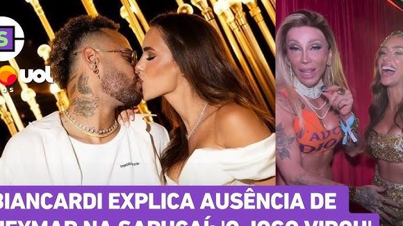 Bruna Biancardi explica ausência de Neymar na Sapucaí: 'O jogo virou'