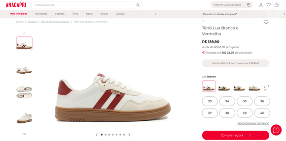 Até o fechamento desta matéria, o modelo Tênis Lua Branco e Vermelho está disponível no site da Anacapri por R$ 189,90