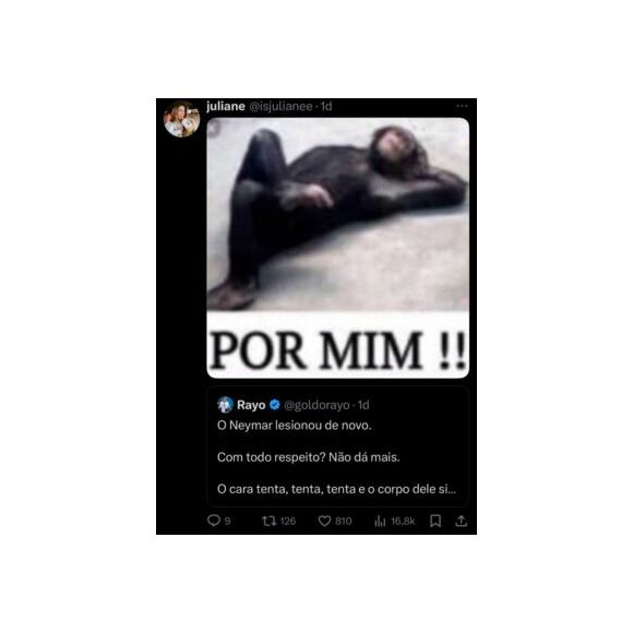 Em seu perfil do X, Juliane Carvalho ironizou a lesão de Neymar usando um meme de um macaco escrito "Por Mim!!"