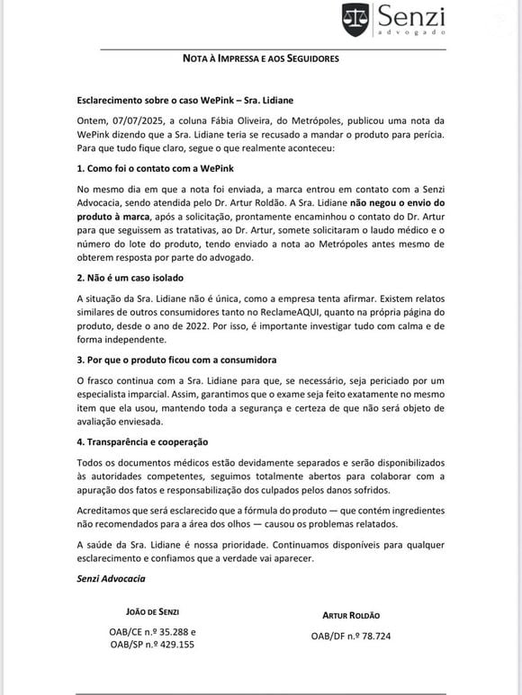 Advogado da WePink afirmou que Lidiane se recusou a enviar o produto para perícia. O represente da cabeleireira nega a versão, como mostra esta nota
