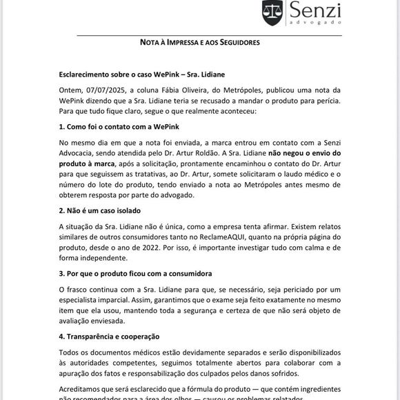 Advogado da WePink afirmou que Lidiane se recusou a enviar o produto para perícia. O represente da cabeleireira nega a versão, como mostra esta nota