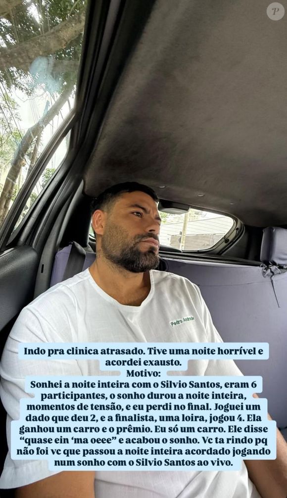 Por meio dos stories, Pedro Andrade chegou a informar que foi atrasado para a clínica onde trabalha.