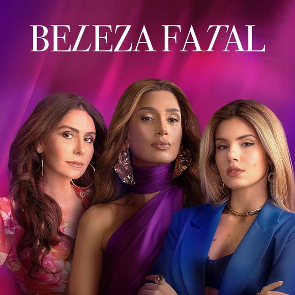 A novela 'Beleza Fatal', além de Camila Pitanga no elenco, possui Camila Queiroz, Giovanna Antonelli e grandes nomes da teledramaturgia.