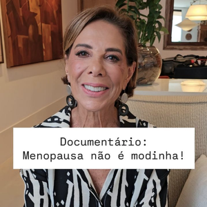 Ângela Vieira participou recentemente de um documentário sobre a menopausa, importante questão de saúde feminina